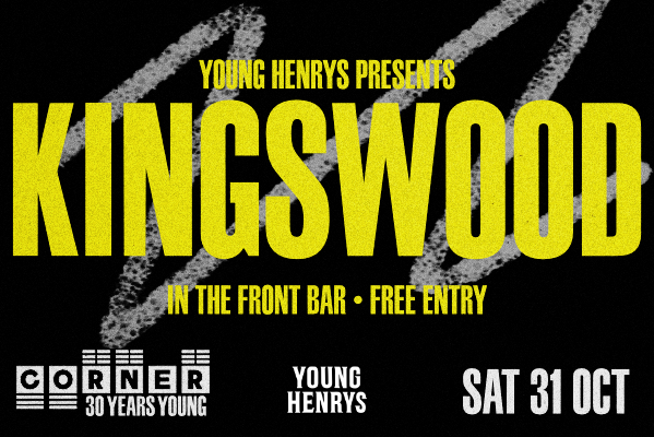 YOUNG HENRYS PRESENTS: KINGSWOOD IN THE FRONT BAR